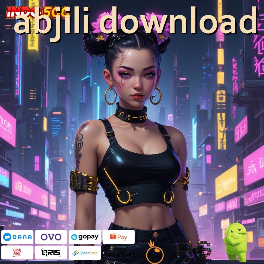 ABJILI DOWNLOAD info teruji cocok banget info teruji