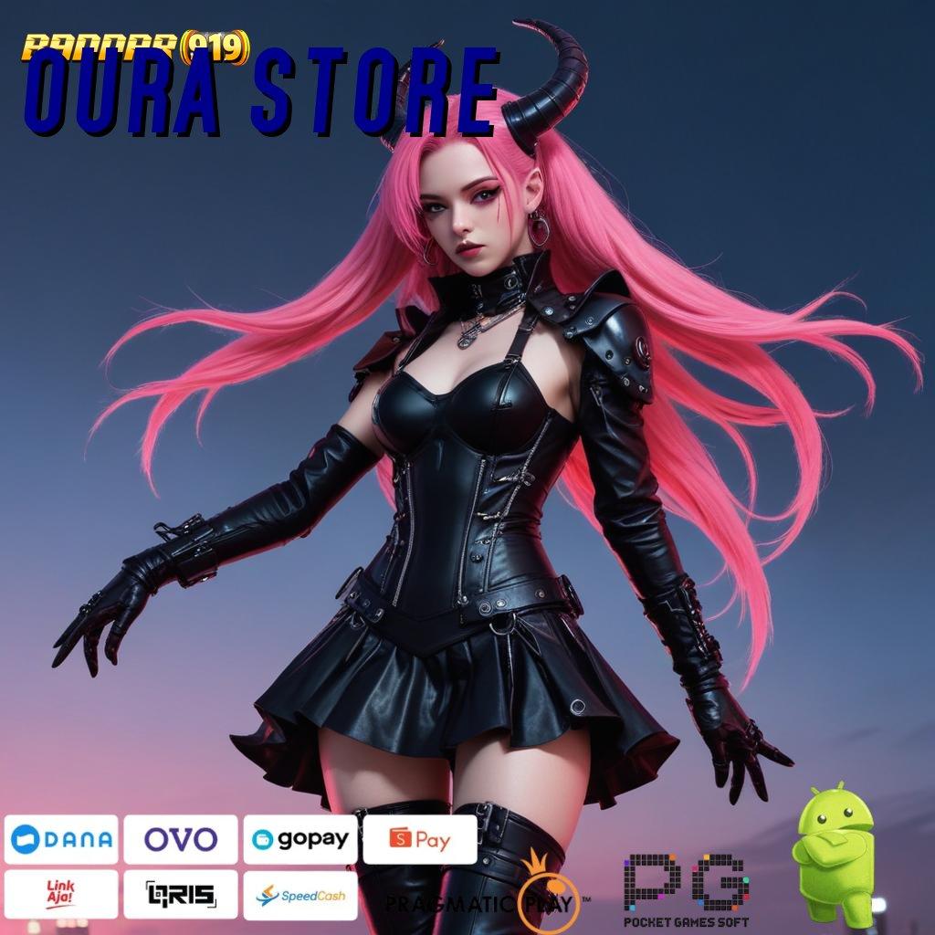 OURA STORE | Android Bonus (Versi New) 5.98 Jackpot