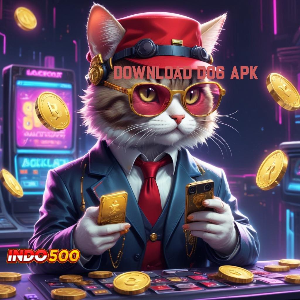 DOWNLOAD D06 APK ⚌ Galeri Game Paling Komplit Rute Untuk Mencapai Maxwin