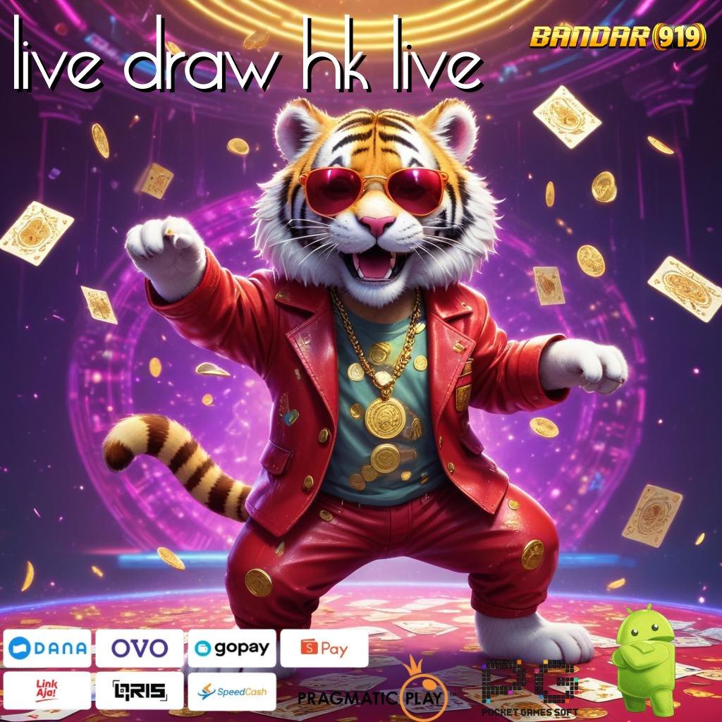 LIVE DRAW HK LIVE , Langkah Praktis Menuju Maxwin Setiap Hari