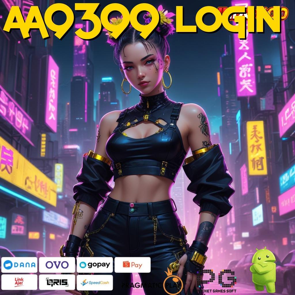 AA9399 LOGIN Aplikasi Jackpot Langsung WD