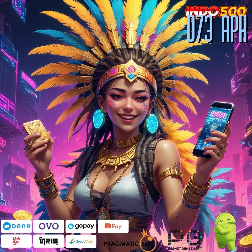 D73 APK Jalan Cepat Raih Jackpot Tanpa Ribet