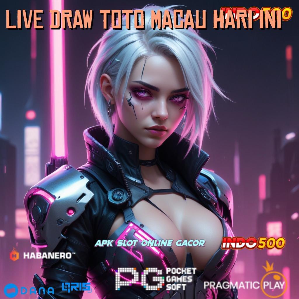 LIVE DRAW TOTO MACAU HARI INI ⚌ slot gacor global bikin heboh