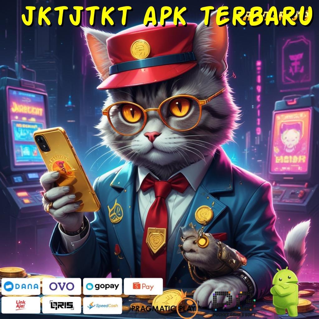 JKTJTKT APK TERBARU : Layanan RTP Tertinggi (Versi New) Terbaru Lingkungan Sistem