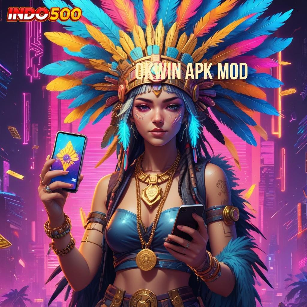 OKWIN APK MOD Inovasi Digital Terbaru Dengan Solusi Kreatif