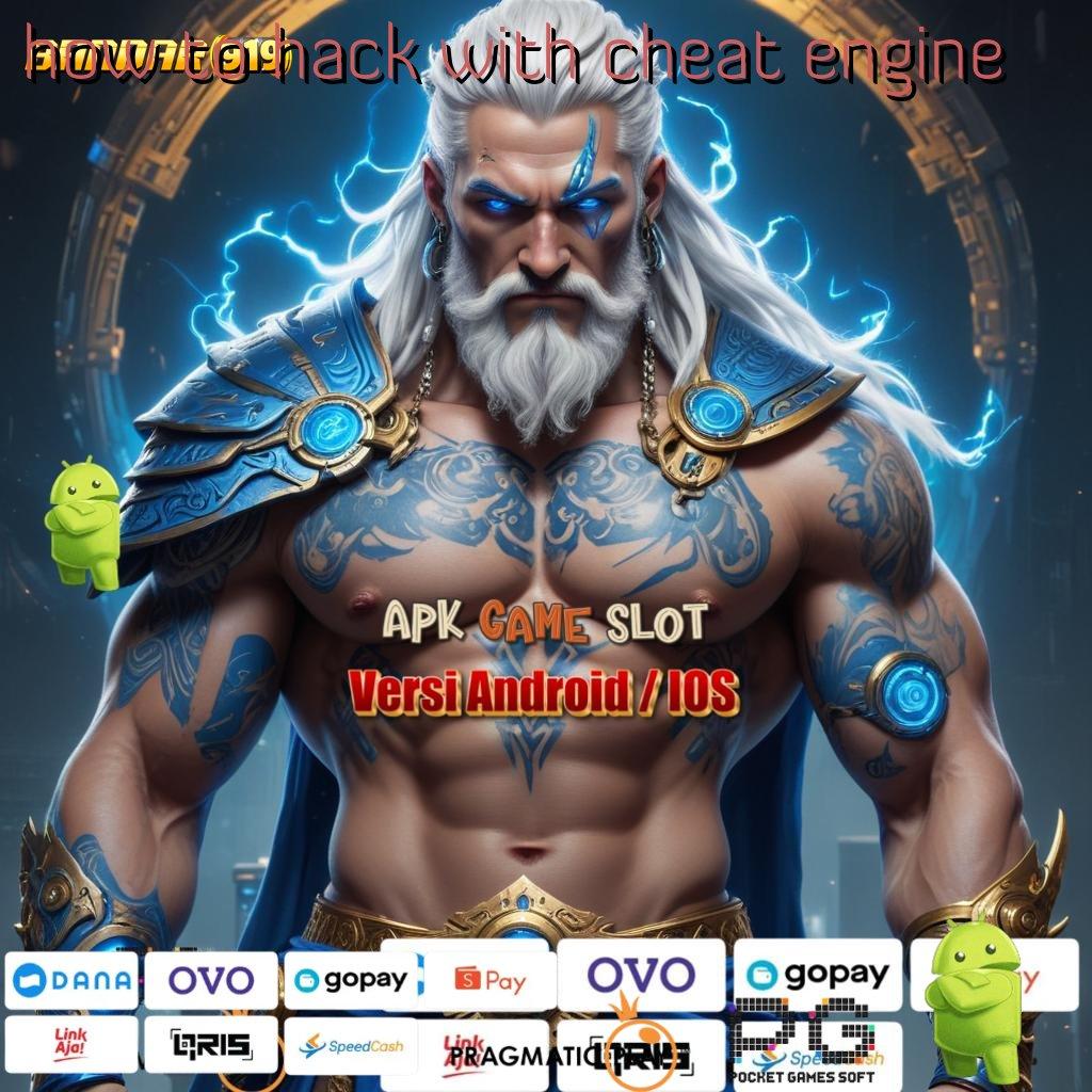 HOW TO HACK WITH CHEAT ENGINE , Paradigma Nyaman Digunakan untuk (Versi New) Baru