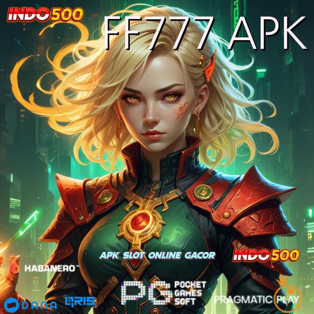 FF777 APK berpikir kreatif dan cerdas