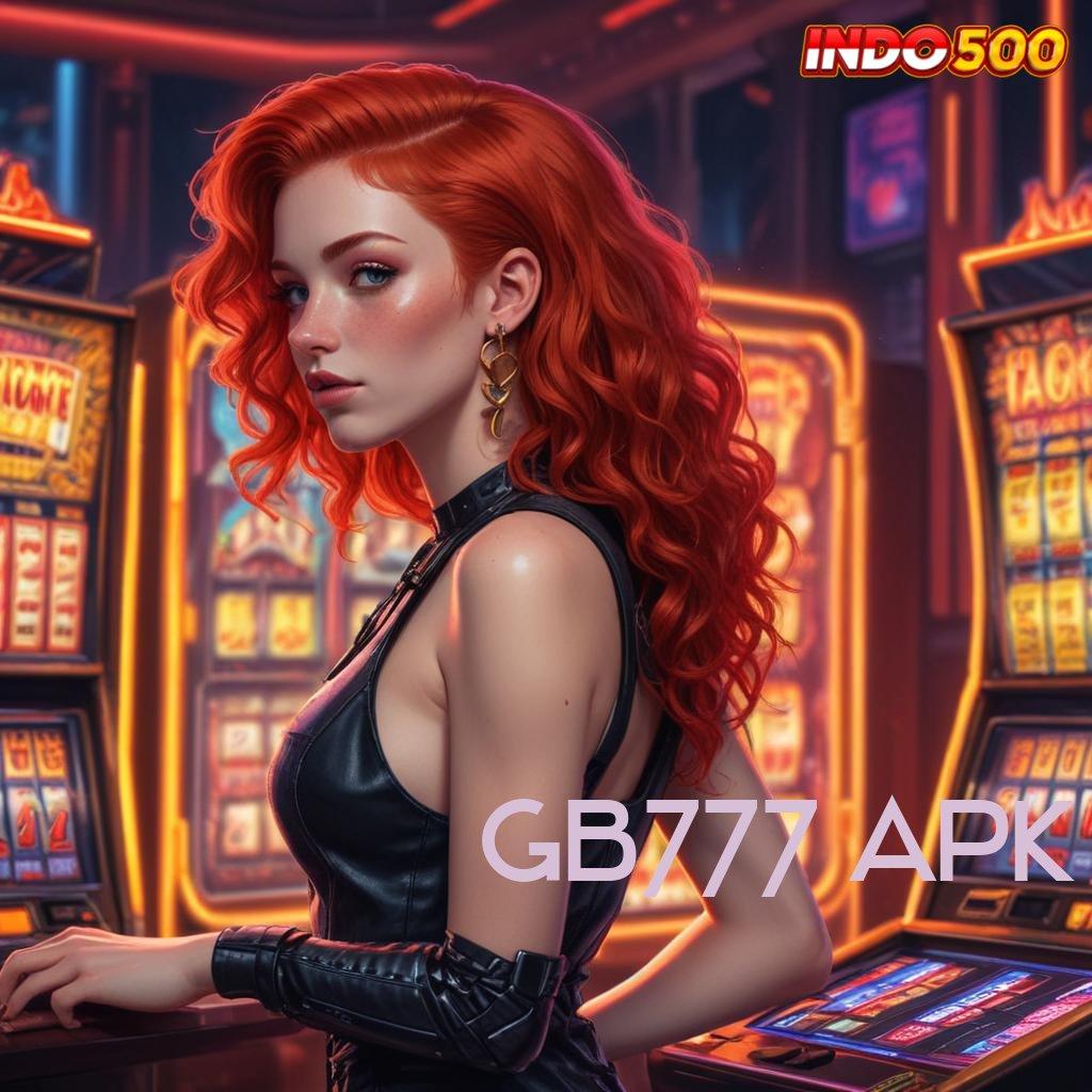 GB777 APK ♒ Mengajarkan Teknik Praktis Jelas dan Tidak Rumit