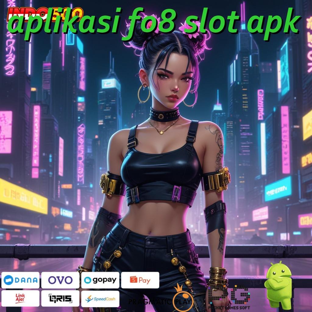 APLIKASI F08 SLOT APK kait digital cuan gampang dengan deposit ovo