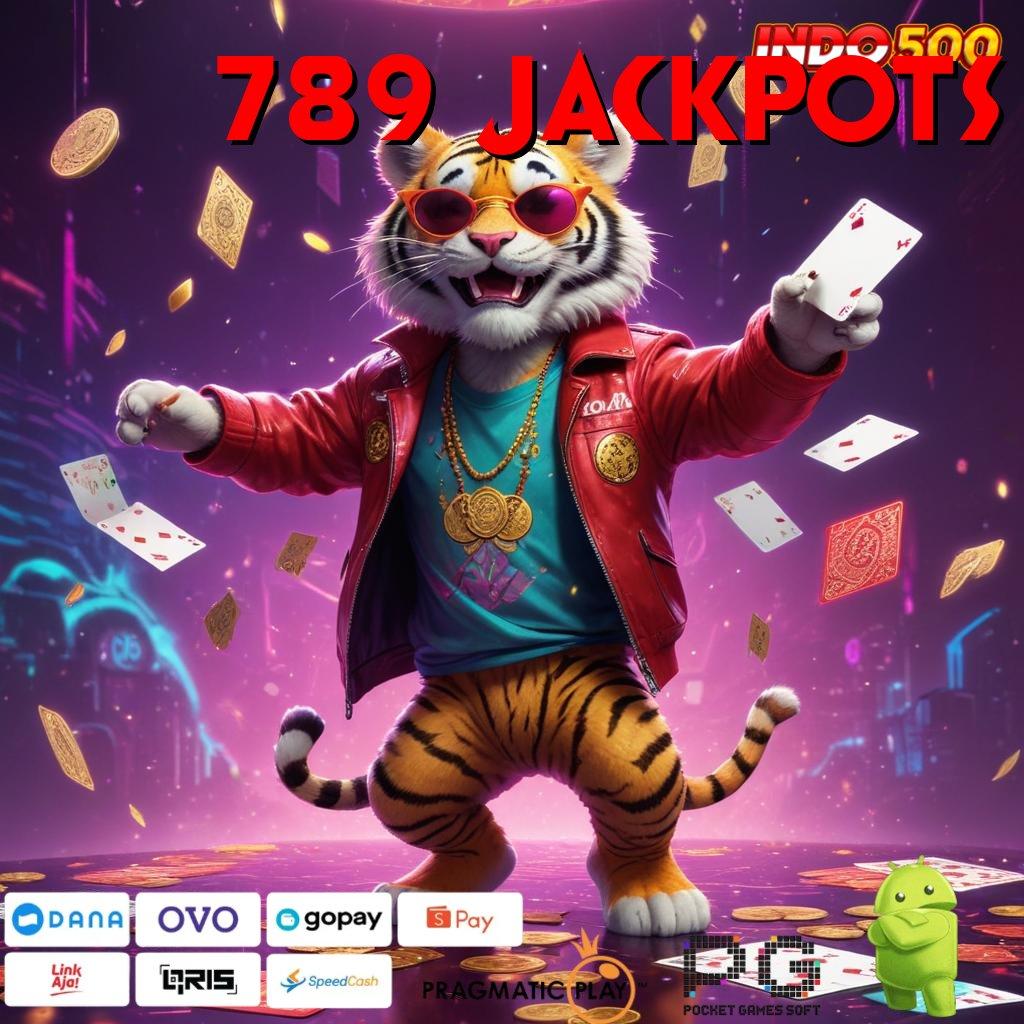 789 JACKPOTS Depo Dana Proses Hasilkan Profit Cepat