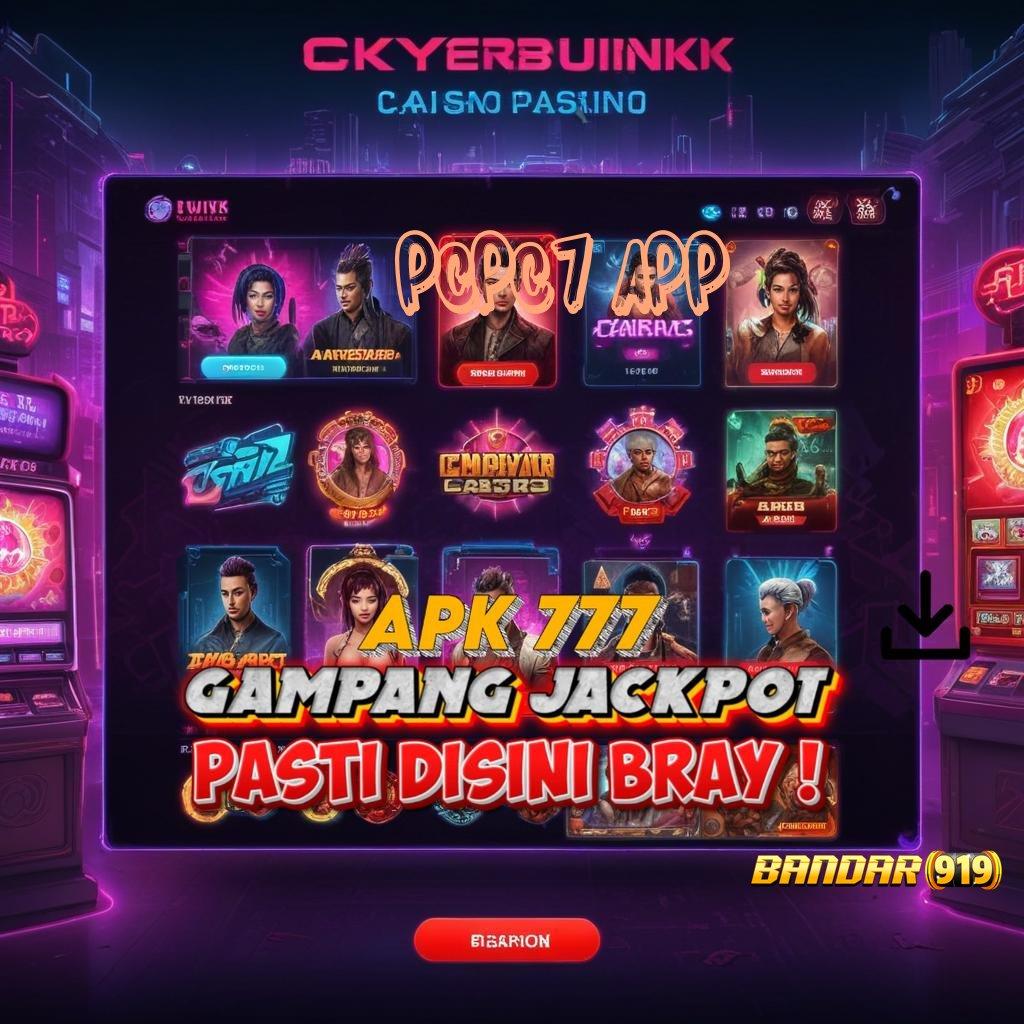 PCPC7 APP 🐉 Tumbuh Ganda 100 Bonus Awal Tanpa IP