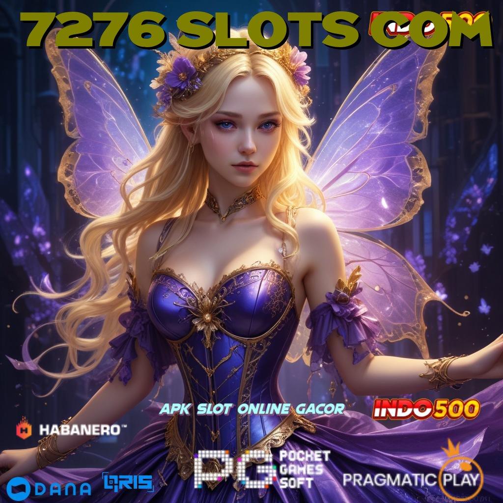 7276 SLOTS COM | berbasis netralitas