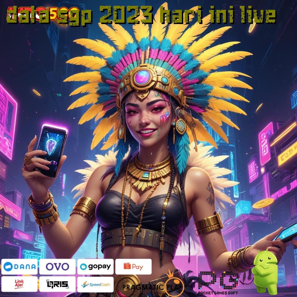 DATA SGP 2023 HARI INI LIVE Aplikasi Jackpot Langsung WD