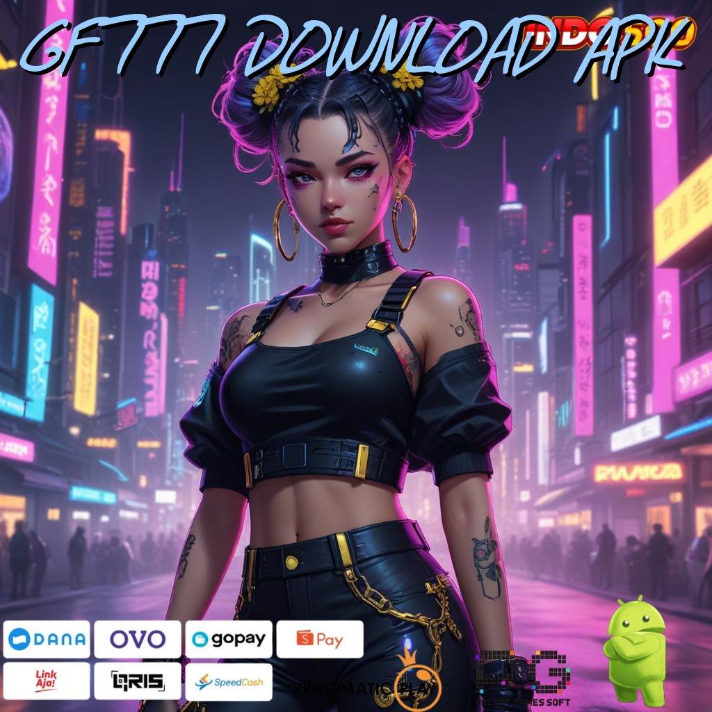 GF777 DOWNLOAD APK Slot Cashback 100 Modal Langsung Kaya Cepat