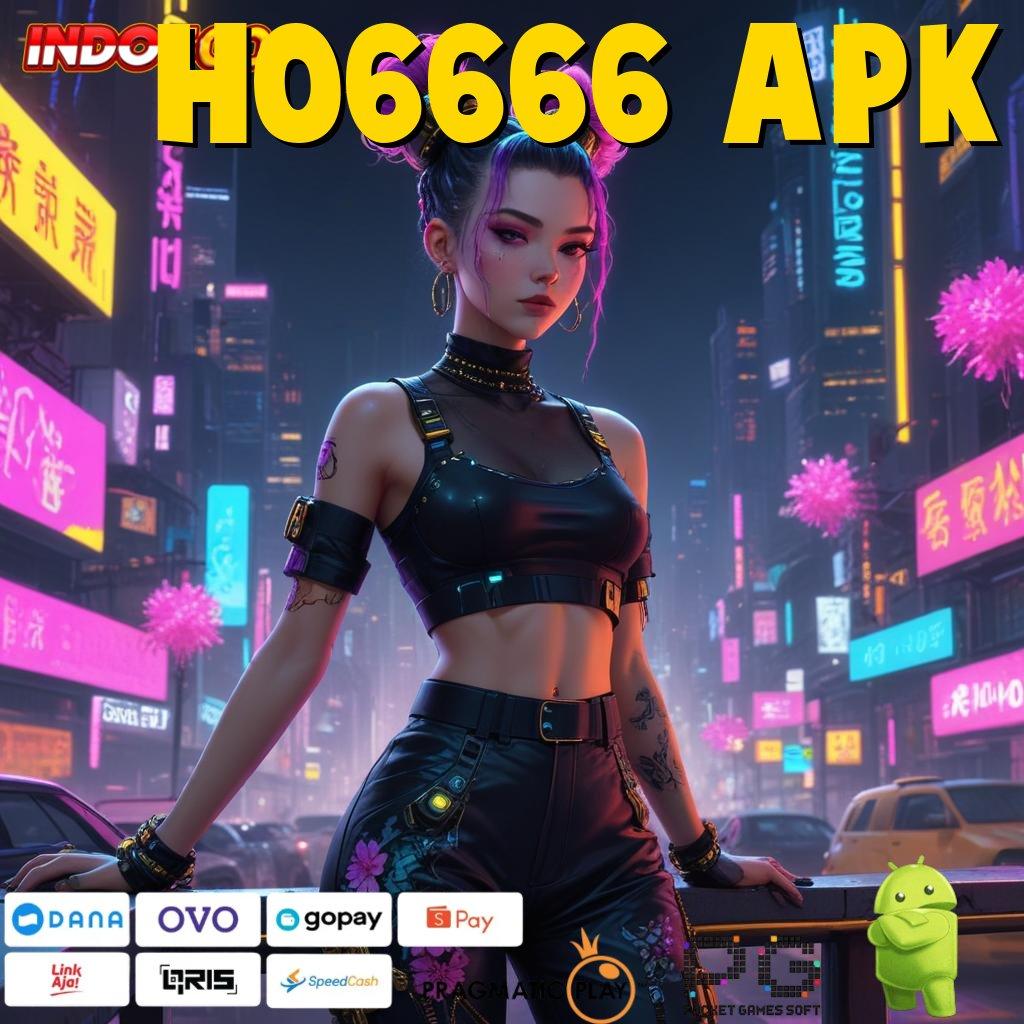 HO6666 APK panduan mudah raih keuntungan nyata