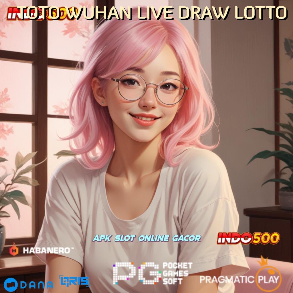 TOTO WUHAN LIVE DRAW LOTTO ➜ slot 5 ribu hanya untuk pejuang cuan!