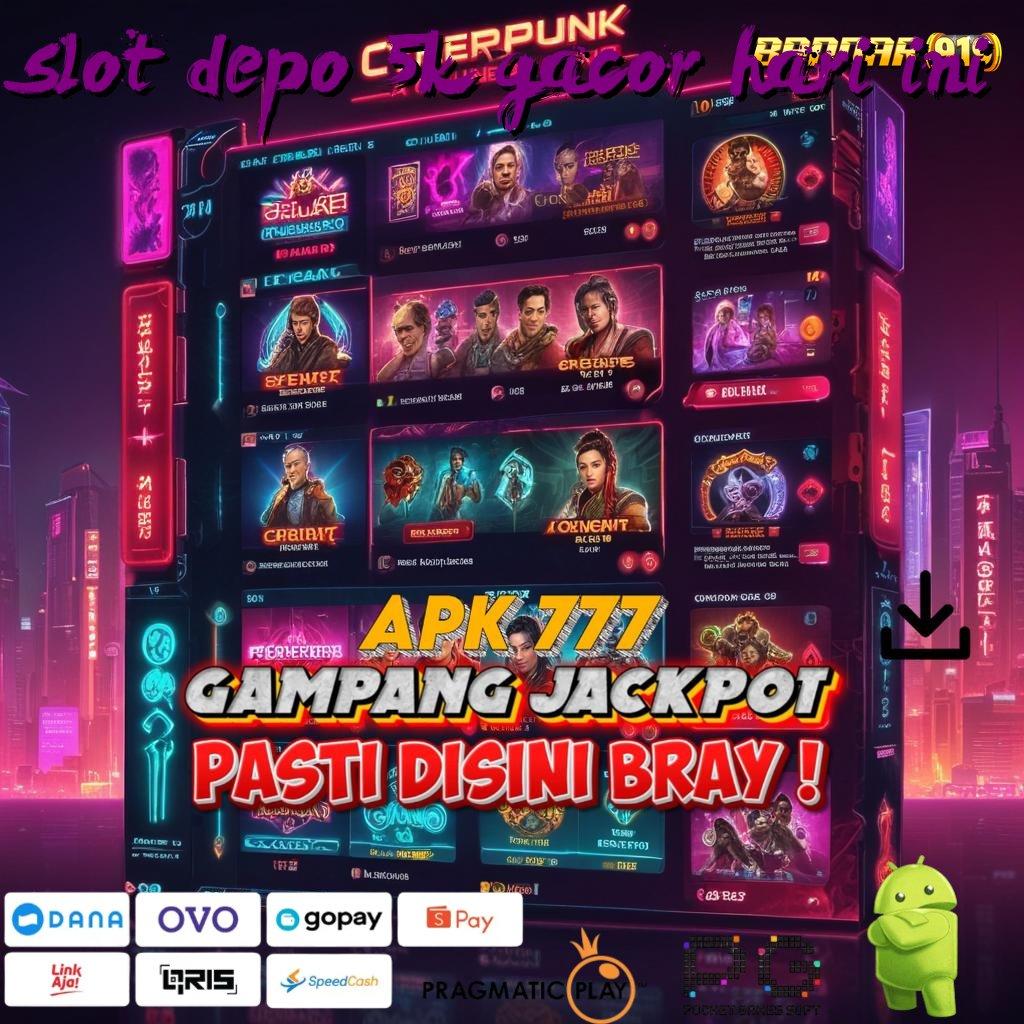 SLOT DEPO 5K GACOR HARI INI > semangat belajar tinggi