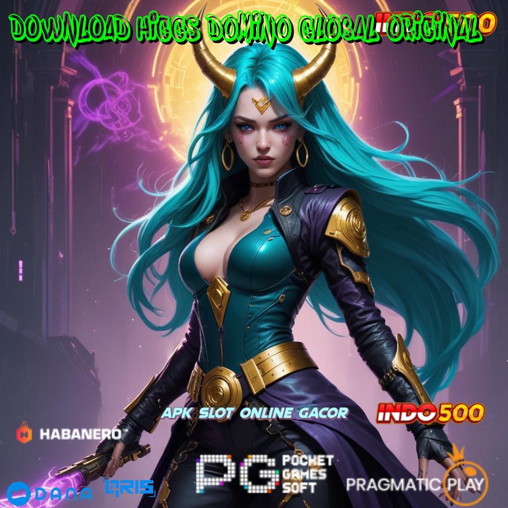 DOWNLOAD HIGGS DOMINO GLOBAL ORIGINAL > mesin baru deposit mandiri penuh keberuntungan