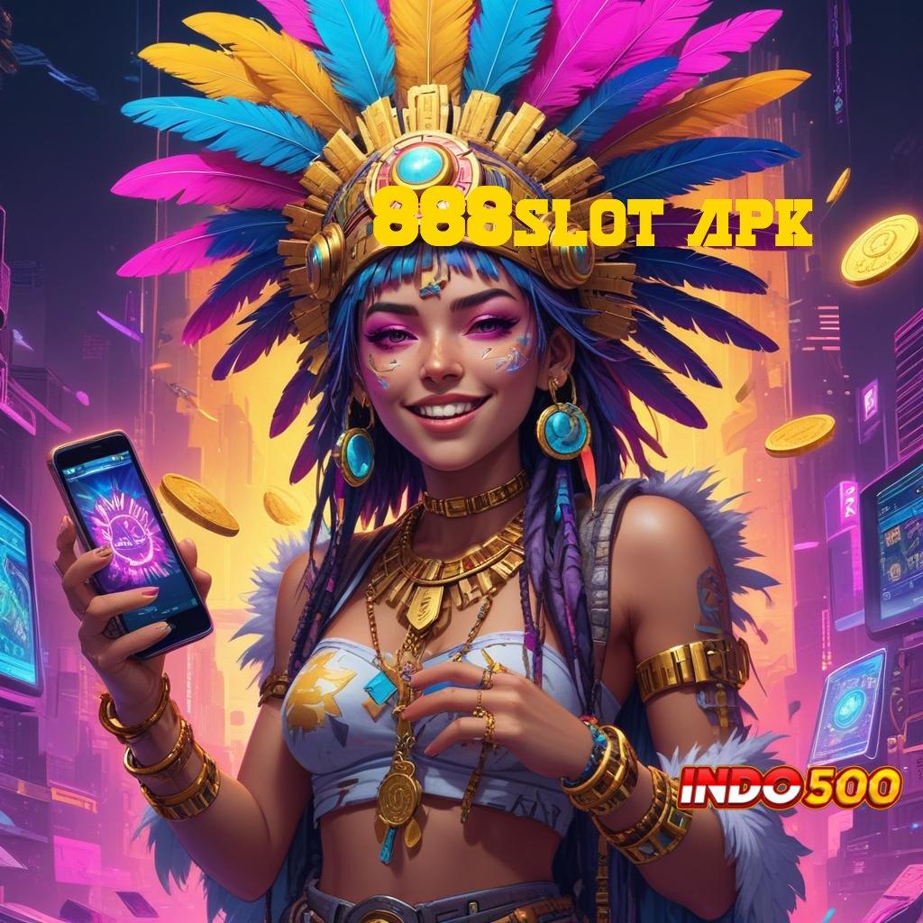 888SLOT APK 💥 APK Event Bonus Versi Terbaru Penopang