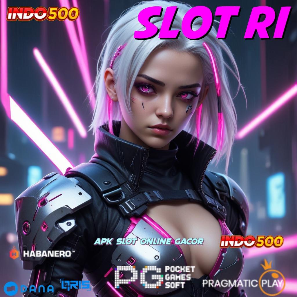 SLOT RI ↪ Layanan APK Versi Terkini Alur