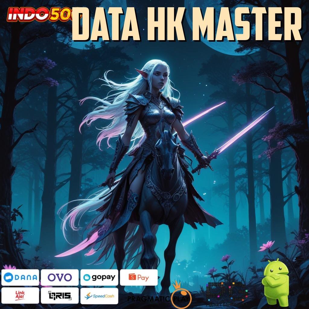 DATA HK MASTER komunikasi lancar game fleksibel untung maksimal