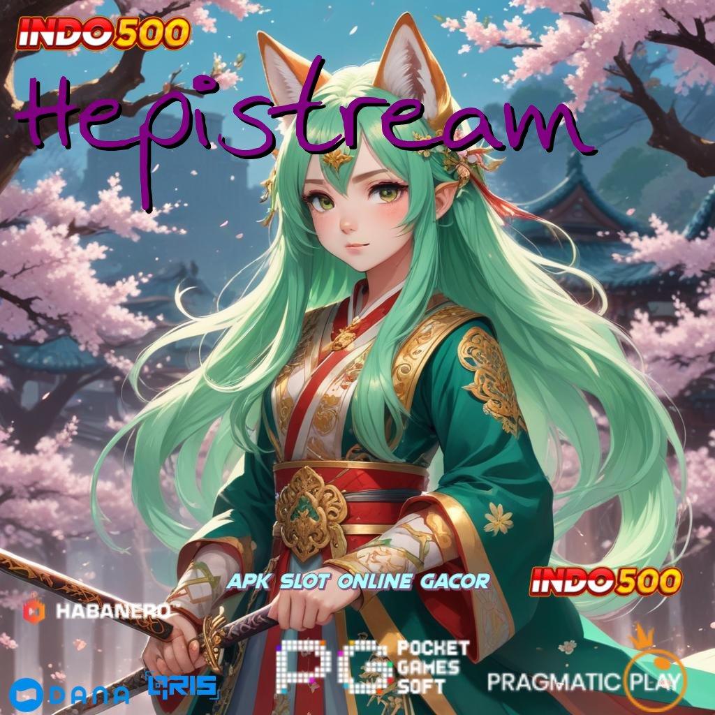 Hepistream