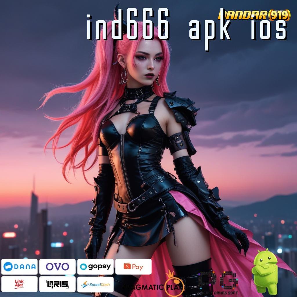 IND666 APK IOS : Mudah Proses Mudah JP Akun Download dan Coba!