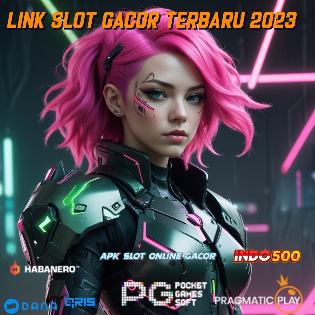 Link Slot Gacor Terbaru 2023