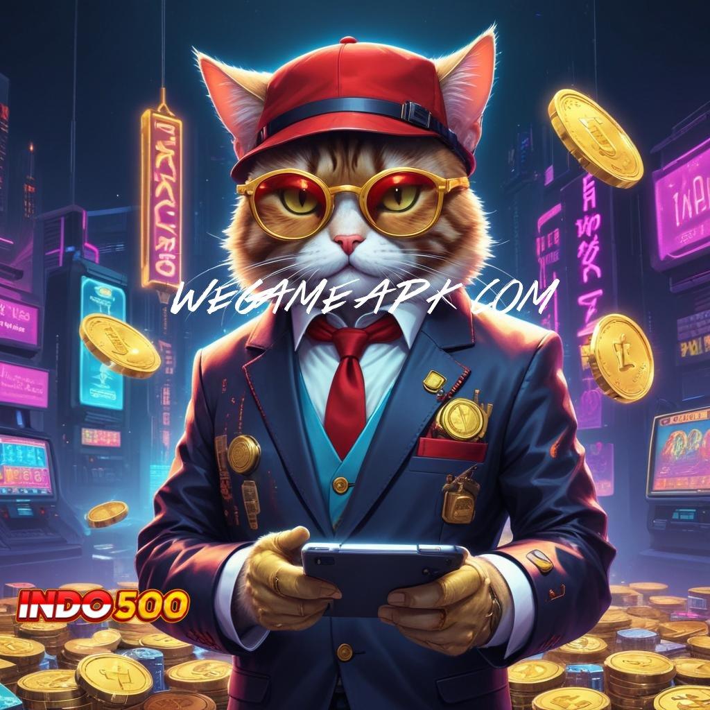 WEGAME APK COM slot badai hoki