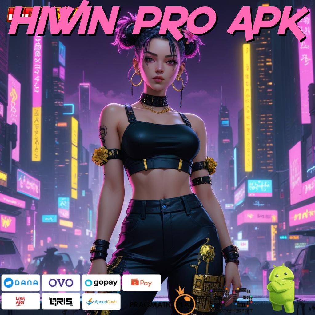 HIWIN PRO APK spin beruntung bukan kaleng-kaleng amandemen penting