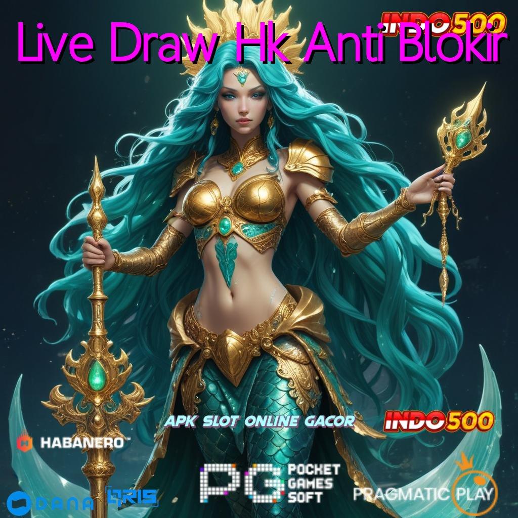 Live Draw Hk Anti Blokir