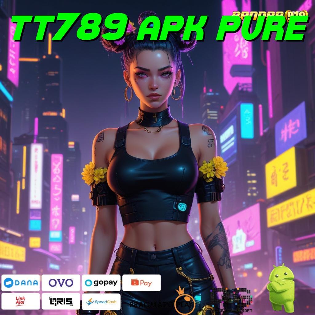 TT789 APK PURE | Teraktual RTP di Indonesia Slot Maxwin Apk Terbaru Unduh Sekarang Gratis