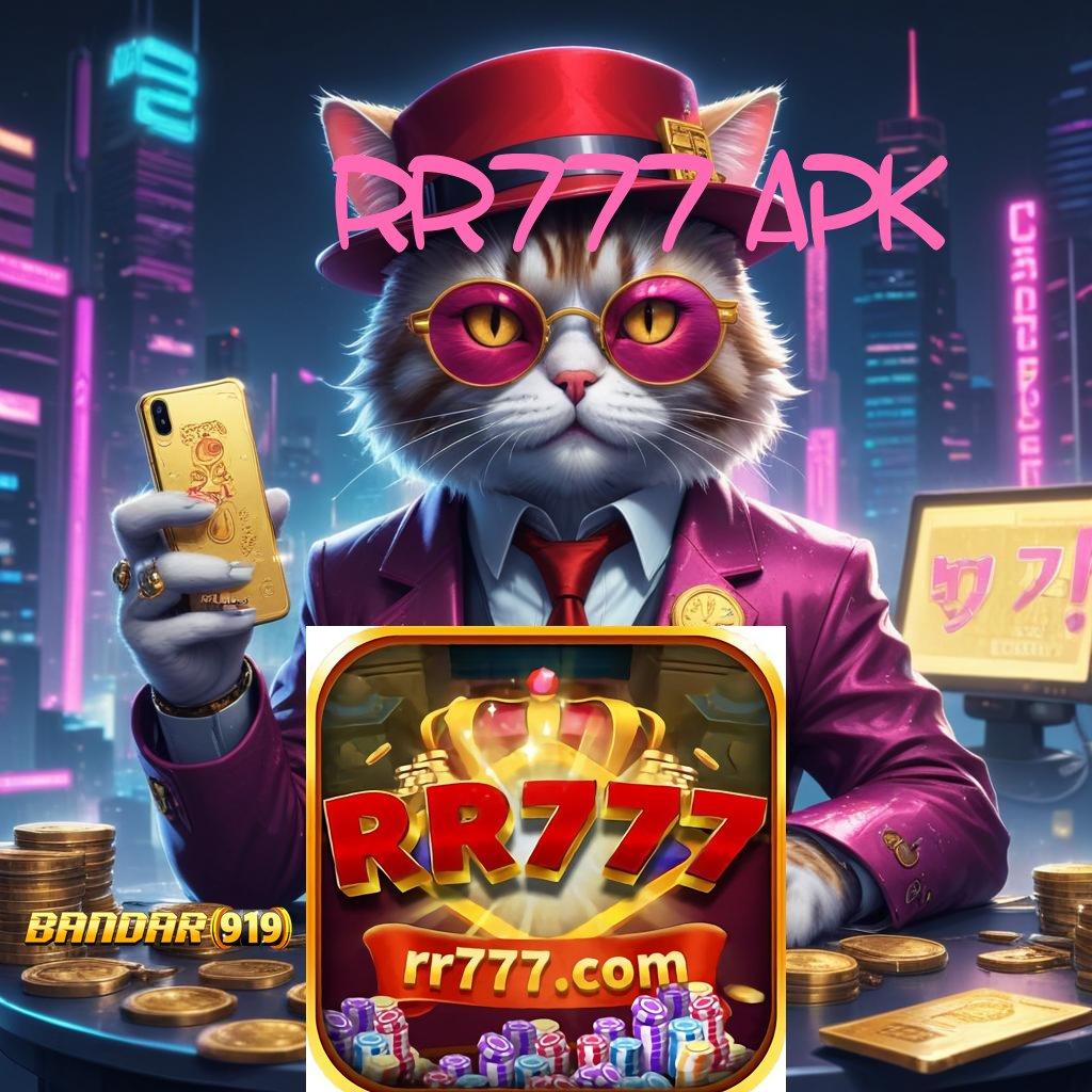 RR777 APK 🥇 rute sukses jelas cara instan