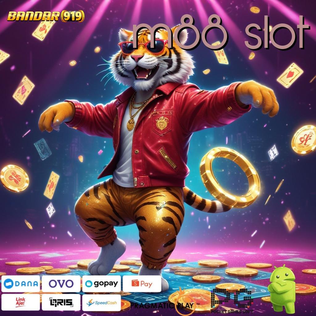 M88 SLOT : spin beruntung hasil maksimal sumber valid