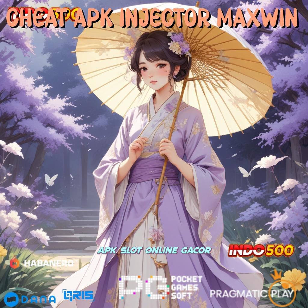 CHEAT APK INJECTOR MAXWIN → uang kecil senyuman berlimpah