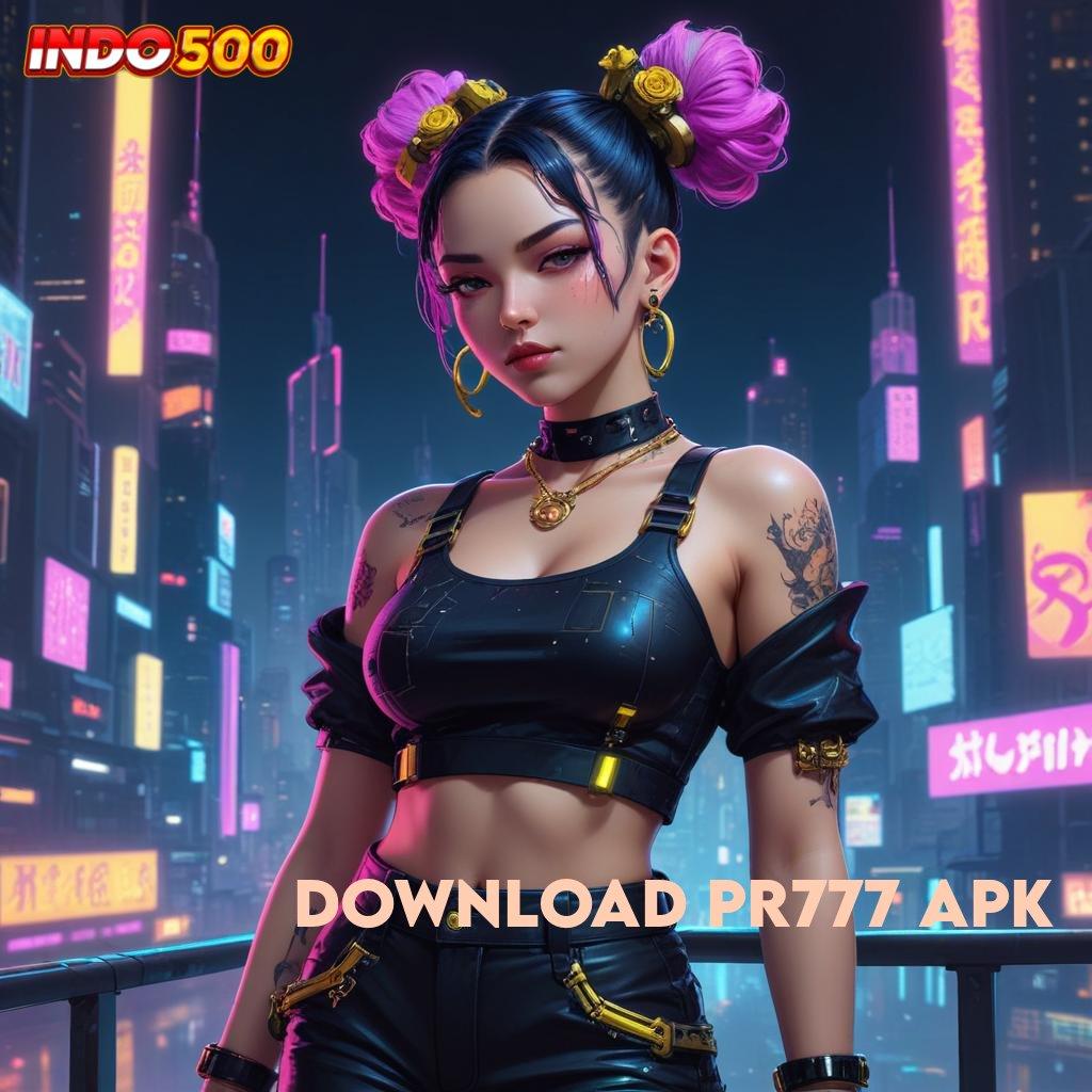 DOWNLOAD PR777 APK apk bocoran slot gacor terbaru