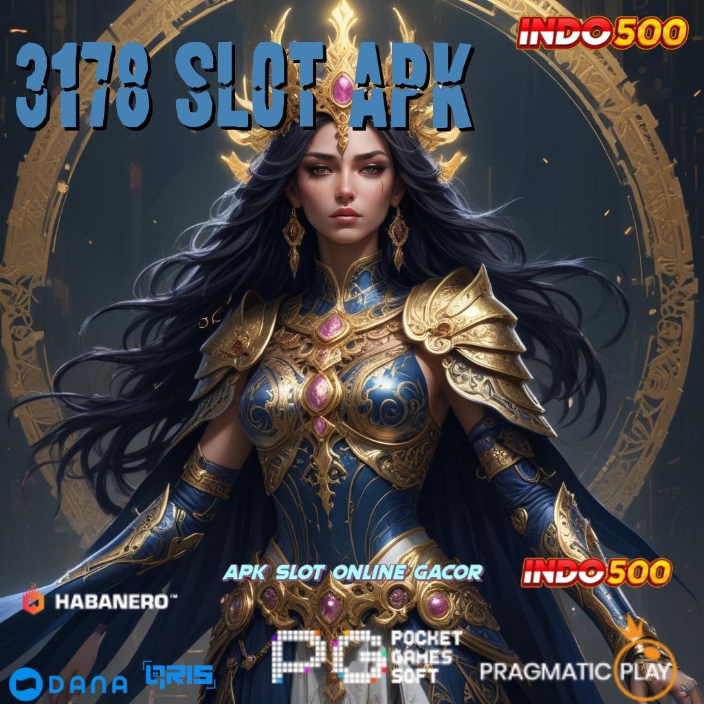 3178 Slot Apk