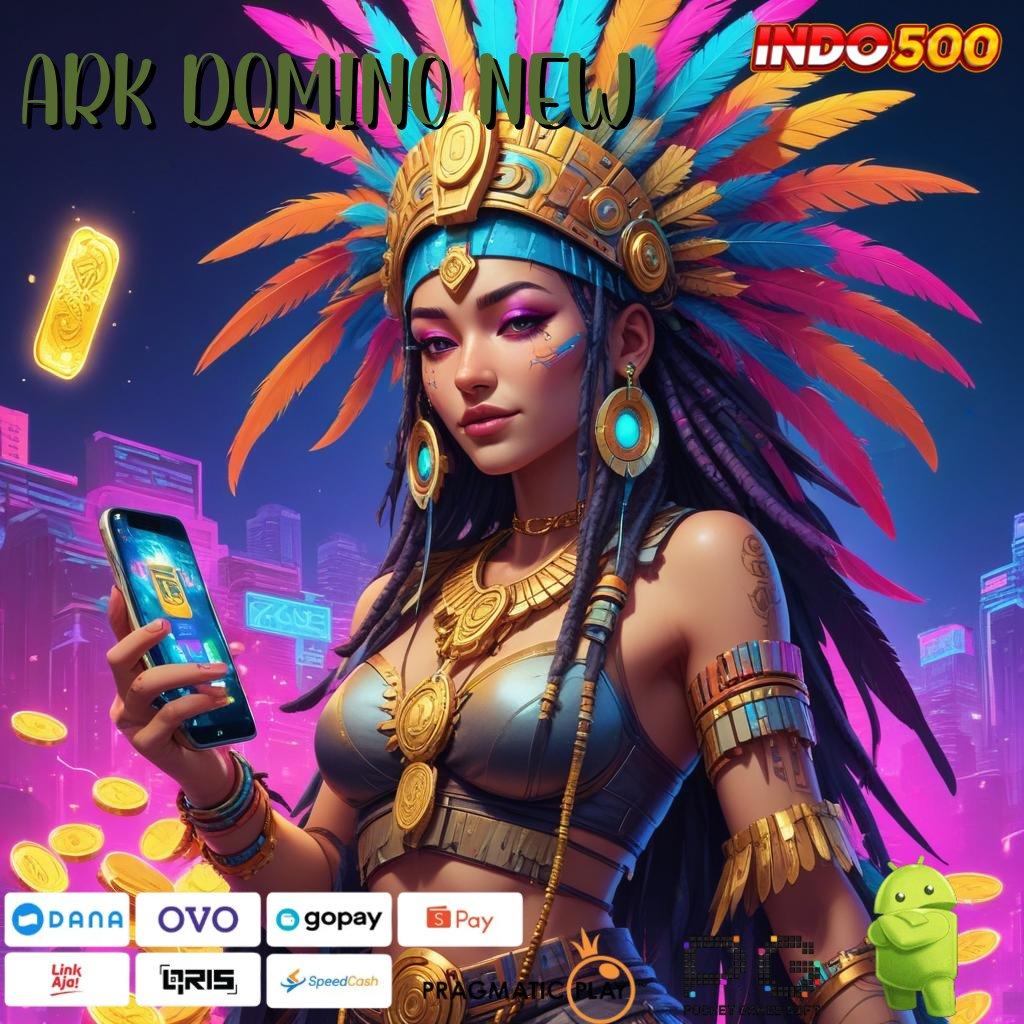 Ark Domino New