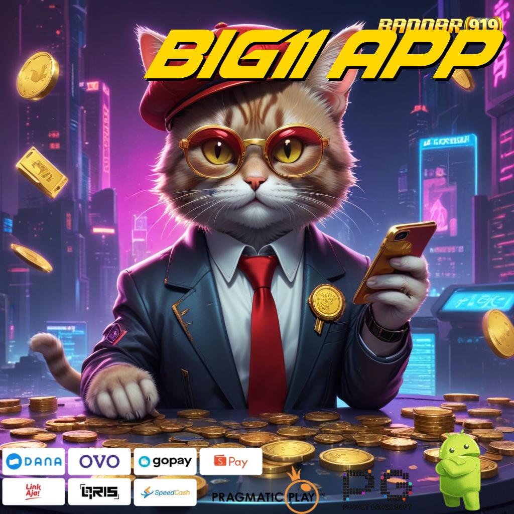 BIG11 APP > Dp Pulsa 10rb Gopay Bonus untuk Pemula Beruntung