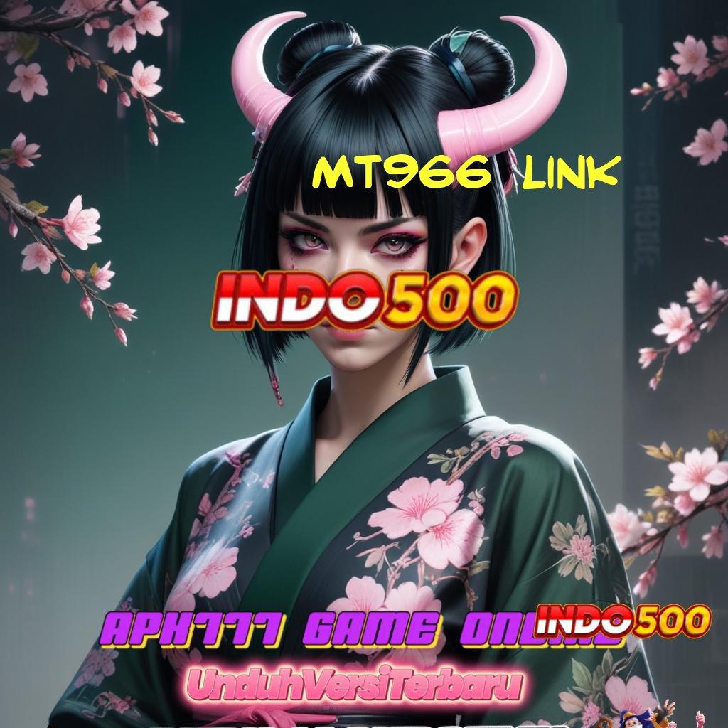 MT966 LINK ↪ strategi praktik modern lisensi install cepat