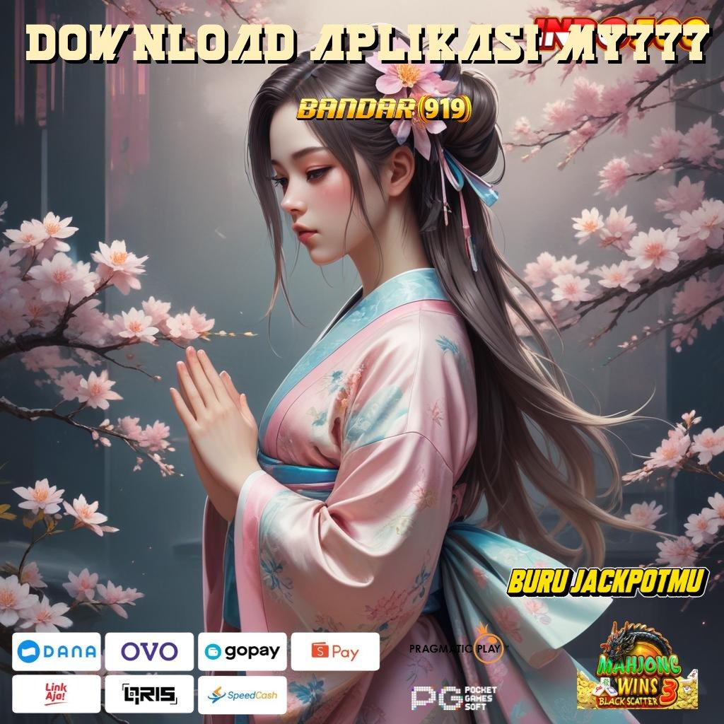 DOWNLOAD APLIKASI MY777 > slot kaya besar cuan tanpa potongan sama sekali