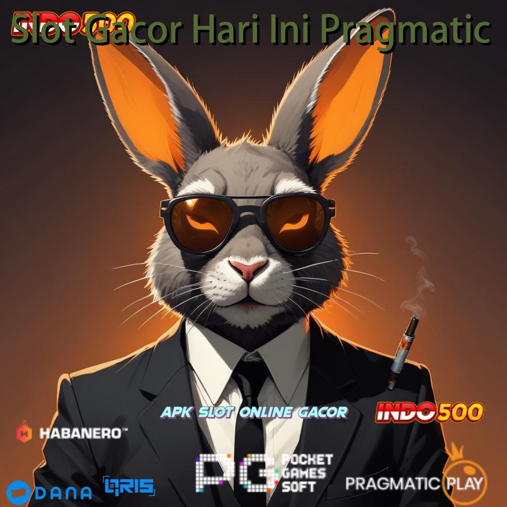 Slot Gacor Hari Ini Pragmatic