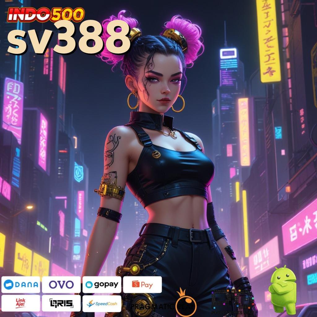 SV388 Update Gres Auto Duit! Apk Slot Gacor 777 Download Terbaru iOS