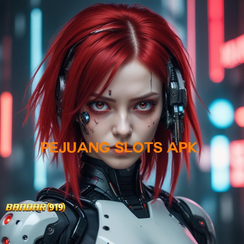 PEJUANG SLOTS APK ↪ Slot Mahjong Akun Vip kreasi paling anyar