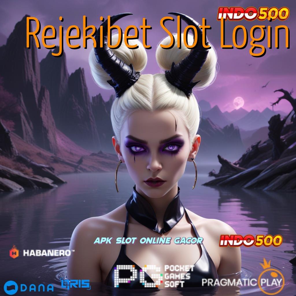 Rejekibet Slot Login