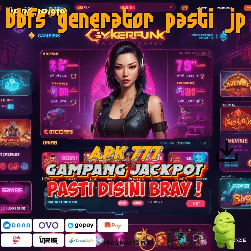 BBFS GENERATOR PASTI JP : Memulai Sukses Besar Berapapun Gacor WD Akurat