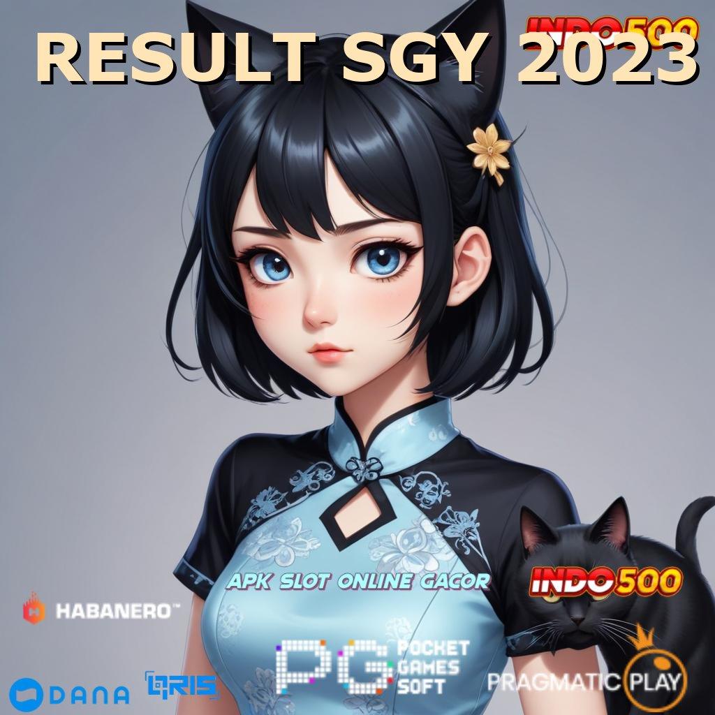 RESULT SGY 2023 → Anggota Baru Gacor Tak Terbendung Cukup Mudah Untuk Menang