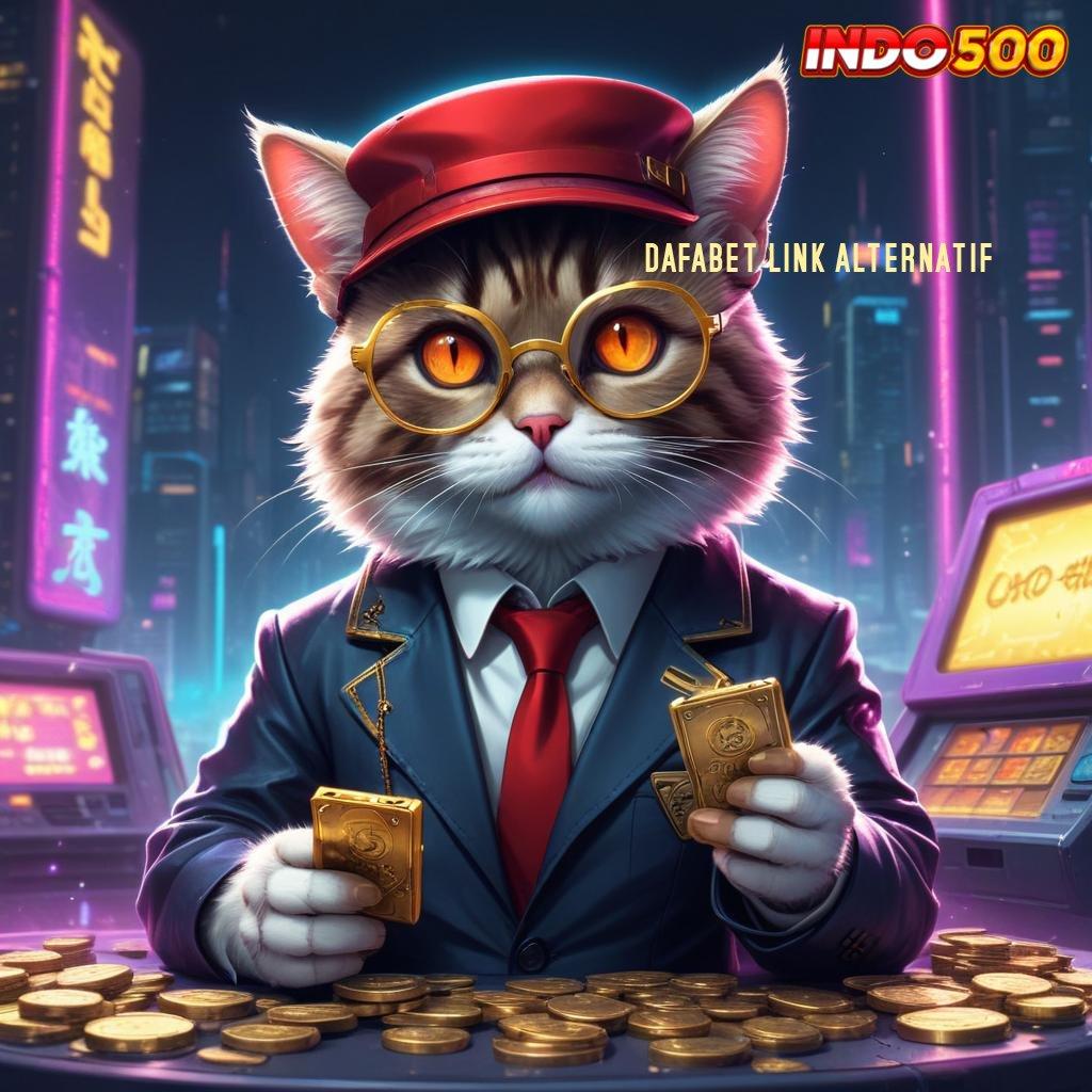 DAFABET LINK ALTERNATIF 🥇 Unggulan Prioritas Baru APK Slot Idr 777 2025 yang Ngehits