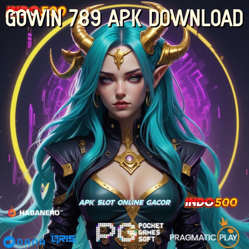 GOWIN 789 APK DOWNLOAD , deposit bri 20rb profit instan