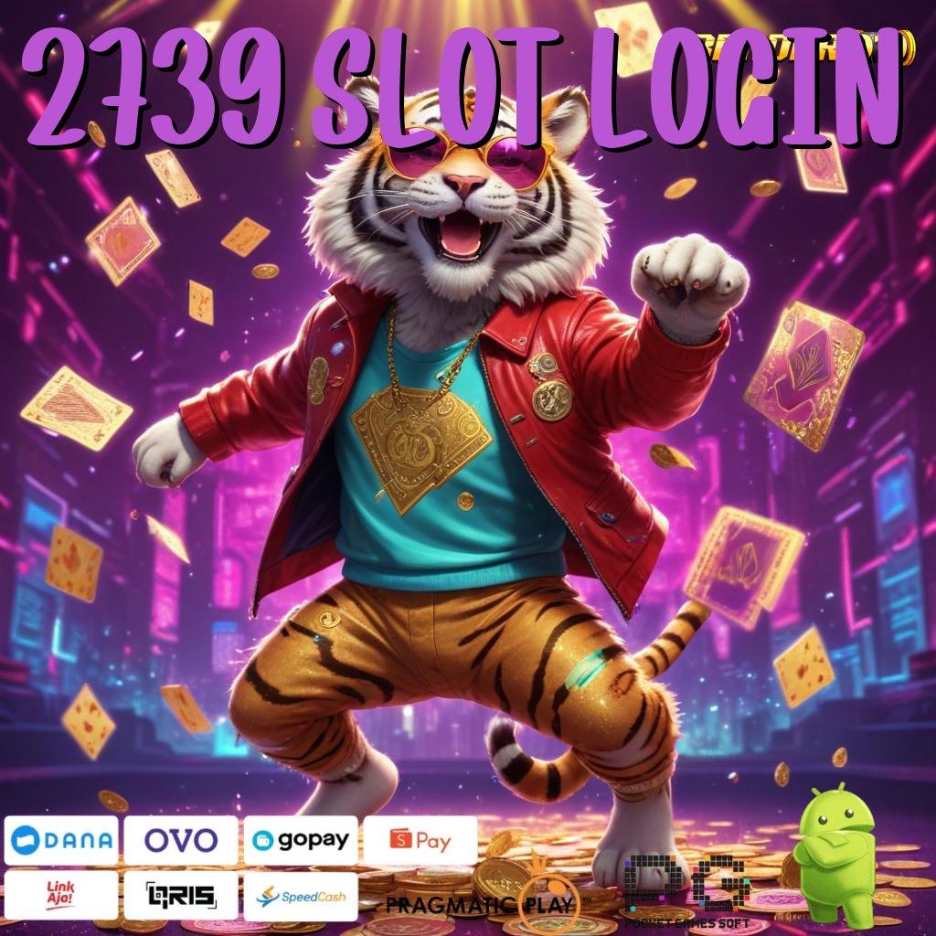 2739 SLOT LOGIN | Main Gacor Tiada Henti Cuma Modal 15K